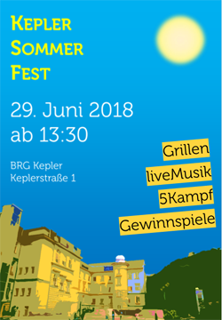 Sommerfest BRG Kepler - Freitag, 29. Juni 2018